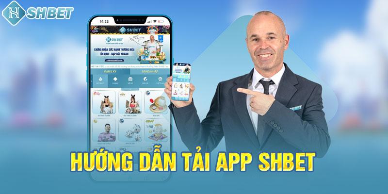 Hướng dẫn tải app SHBET