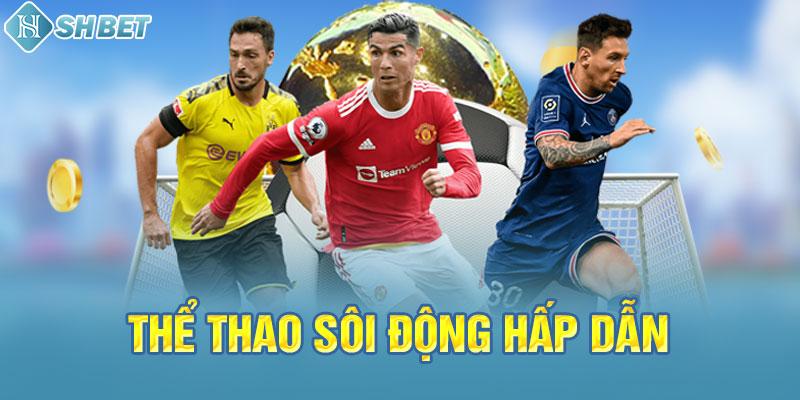 Thể thao sôi động hấp dẫn